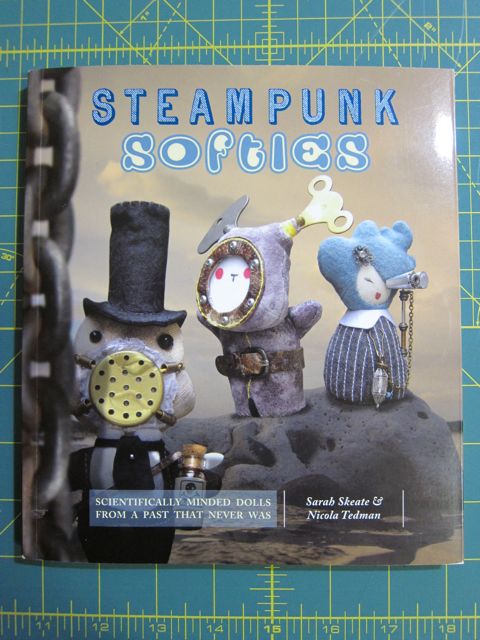 Review: Steampunk Softies for Craft Test Dummies | Red-Handled Scissors